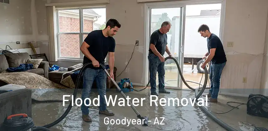 Flood Water Removal Goodyear - AZ
