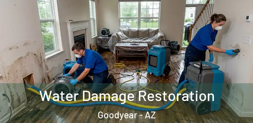 Water Damage Restoration Goodyear - AZ